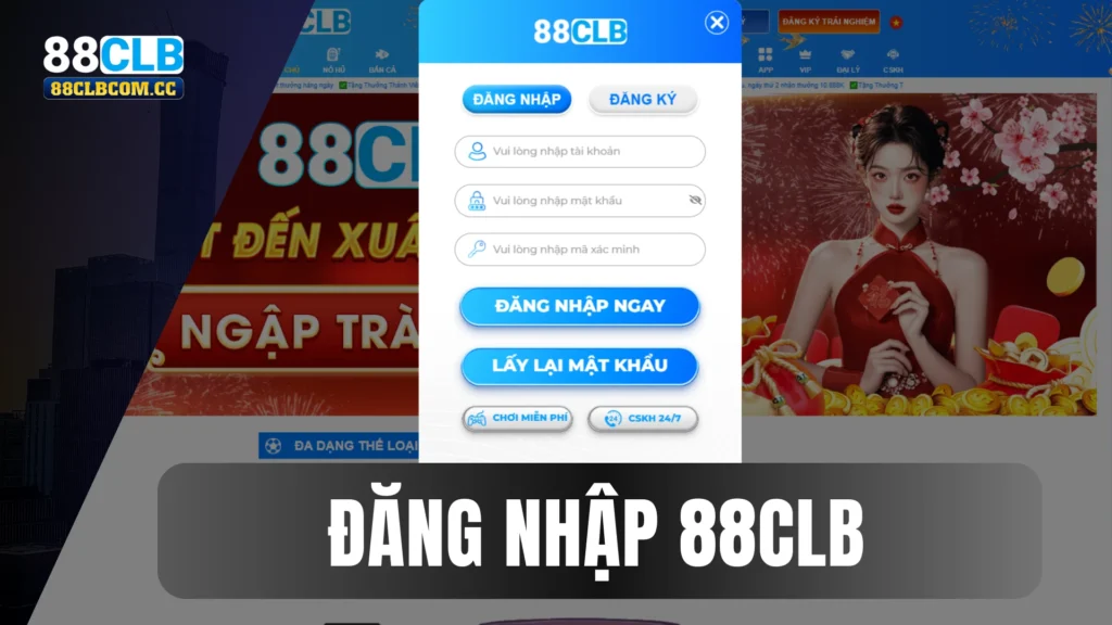 Hướng dẫn đăng nhập tài khoản 88CLB